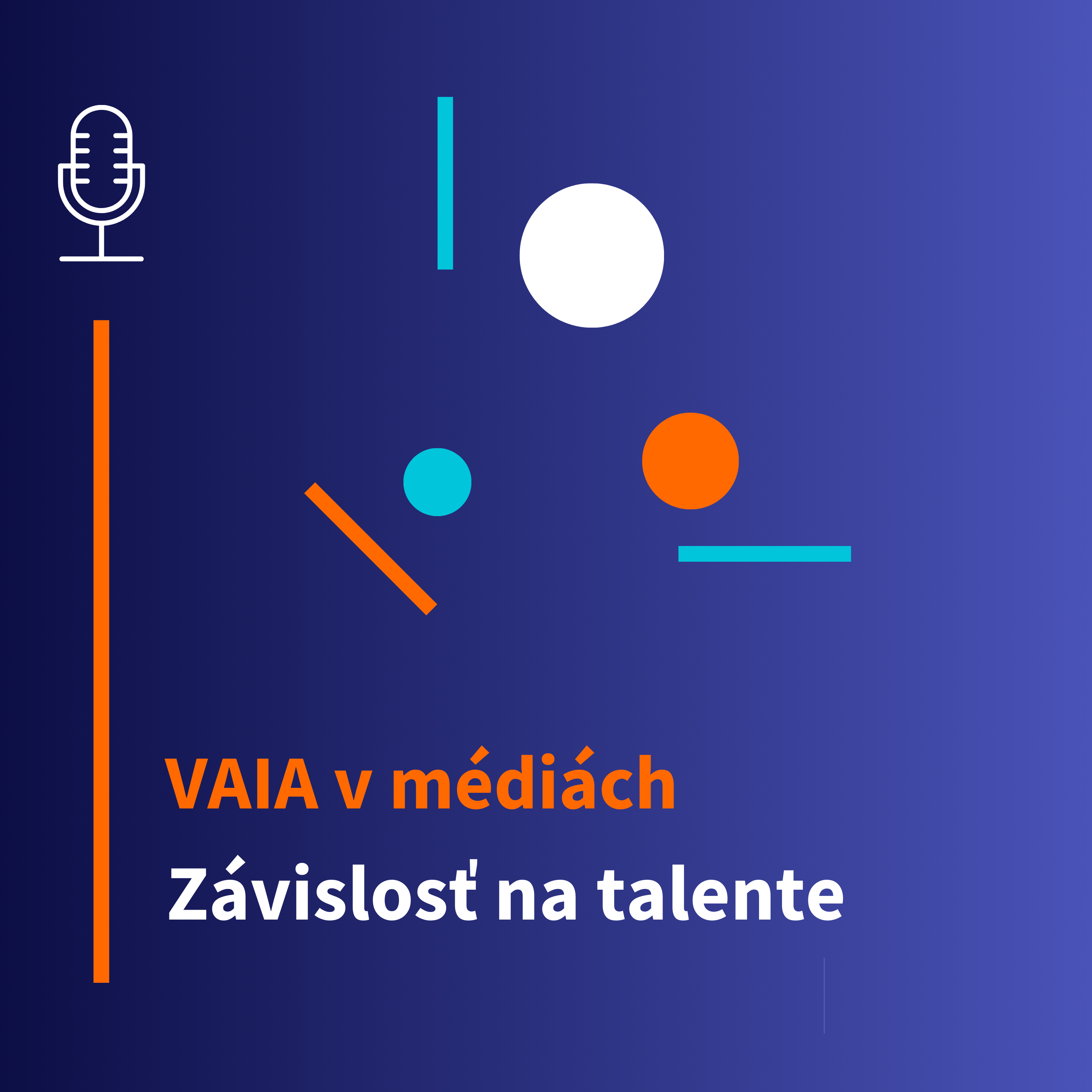 Podcast – Závislosť na talente I.
