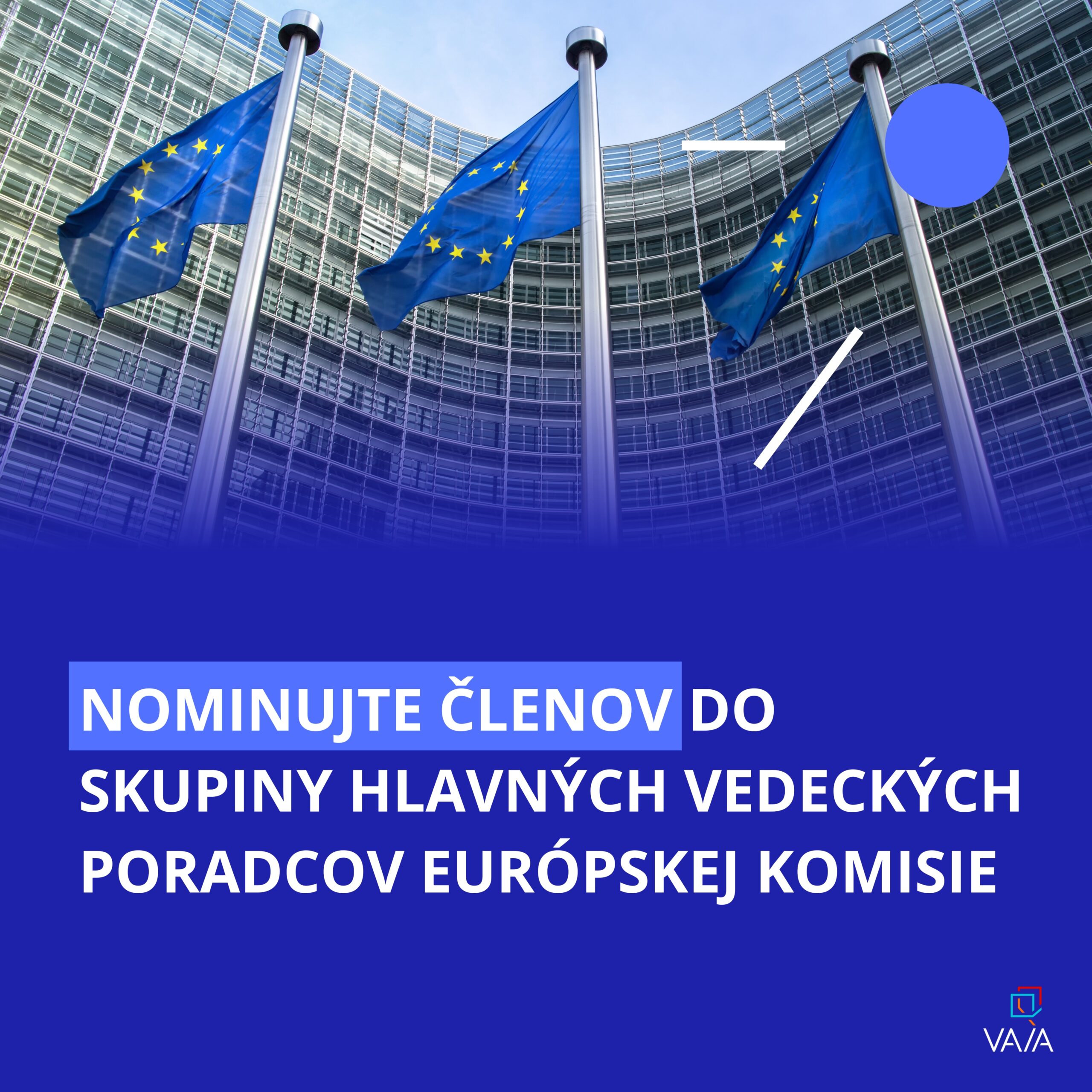 Nominujte vedca alebo vedkyňu do skupiny hlavných vedeckých poradcov Európskej komisie