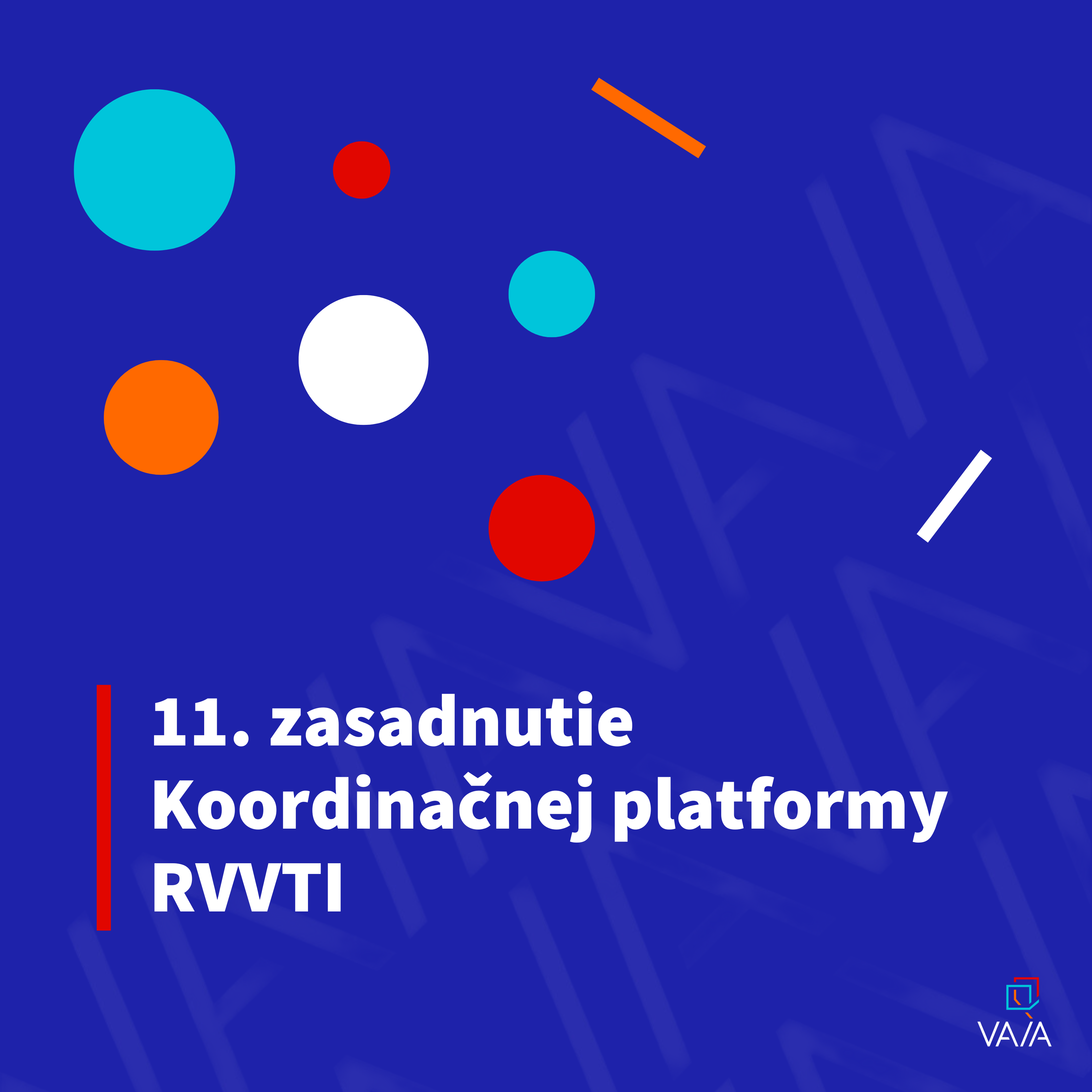 11. zasadnutie Koordinačnej platformy RVVTI 