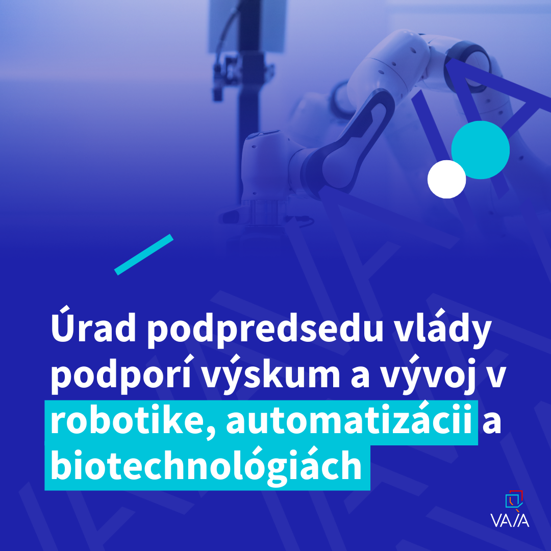 Až 180 miliónov eur pre budúcnosť Slovenska: Úrad podpredsedu vlády podporí výskum a vývoj v robotike, automatizácii a biotechnológiách