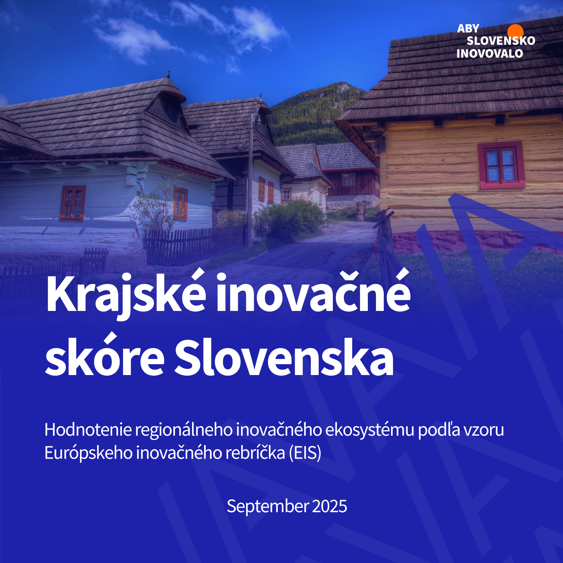 Krajské inovačné skóre Slovenska (2025)
